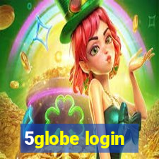 5globe login